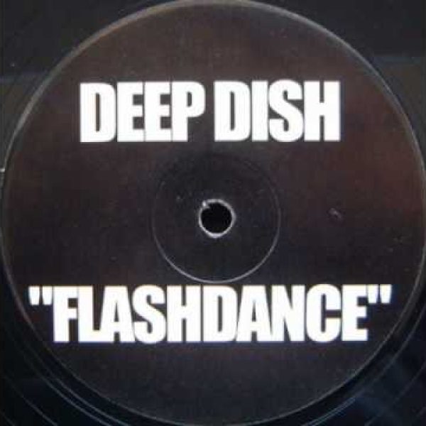 Deep Dish – Flashdance [2005]