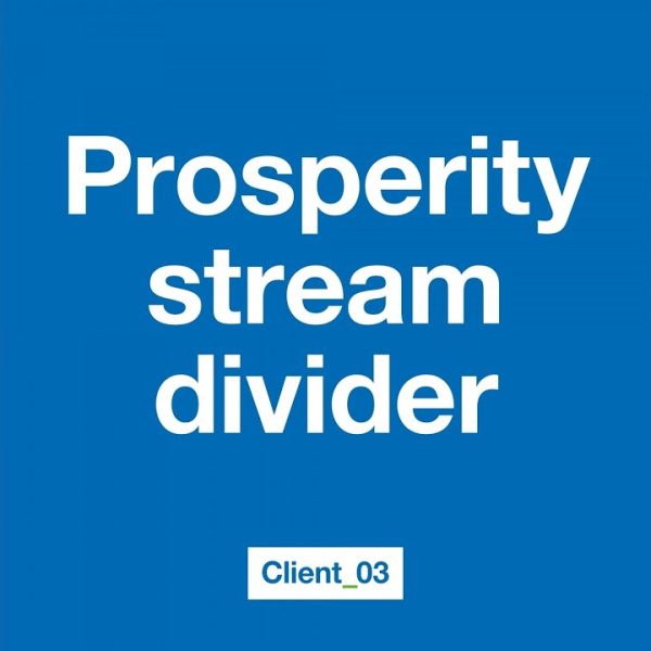Client_03 – Prosperity Stream Divider [2019]