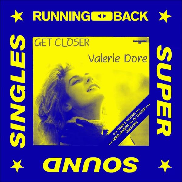 Valerie Dore – Get Closer (Gerd Janson Edit) [2017]