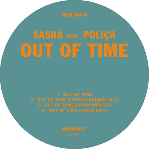 Sasha – Out of Time (feat. Poliça) [2017]