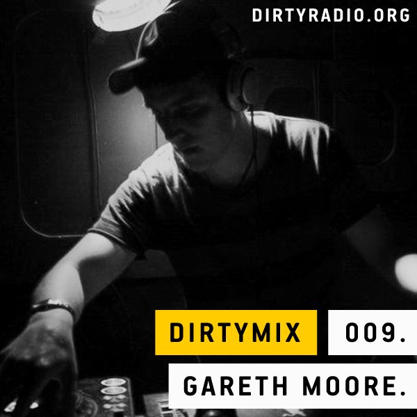 DIRTYMIX-009-GARETH-MOORE