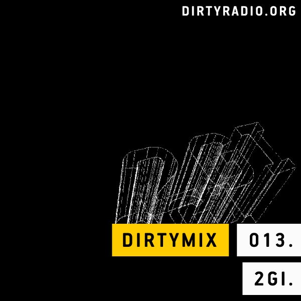 dirtymix-podcast-013-2gi