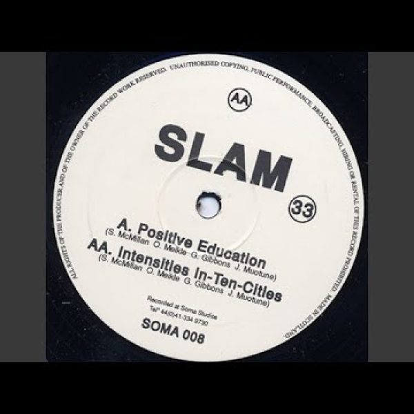 Slam – Positive Education [1993]